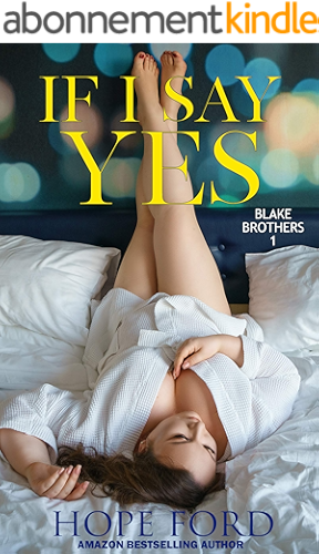 Download If I Say Yes (Blake Brothers Book 1) (English Edition) PDF