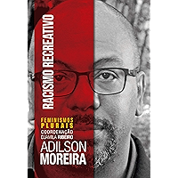 Racismo Recreativo (Feminismos Plurais) (Portuguese Edition) book cover