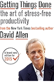 Getting Things Done: The Art of Stress-free Productivity
