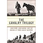 The Cavalry Trilogy