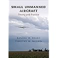 Small Unmanned Aircraft: Theory and Practice