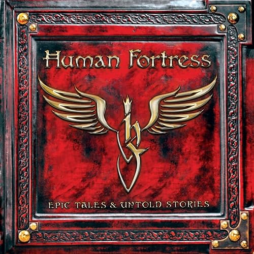 Human Fortress - Epic Tales & Untold Stories (Digipak)