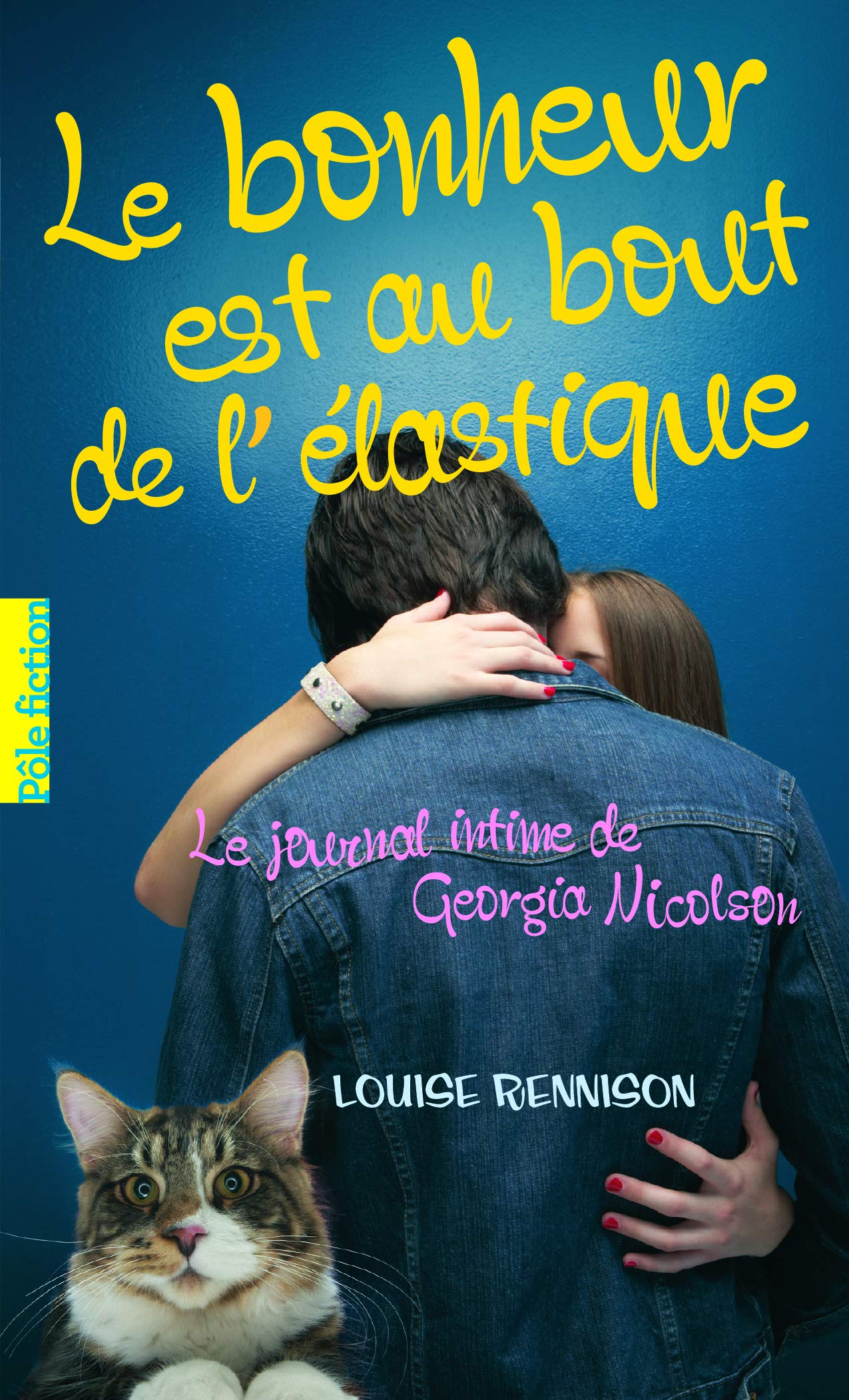 Amazon Fr Le Journal Intime De Georgia Nicolson 2 Le Bonheur Est Au Bout De L Elastique Rennison Louise Gibert Catherine Livres