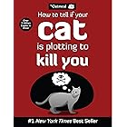How to Tell If Your Cat Is Plotting to Kill You (The Oatmeal Book 2)
