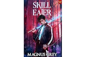 Skill Eater: A LitRPG Adventure