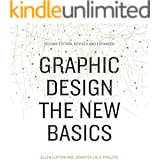 Graphic Design: The New Basics: Second Edition, Revised and Expanded