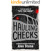 Hauling Checks: A Satirical Aviation Comedy book cover