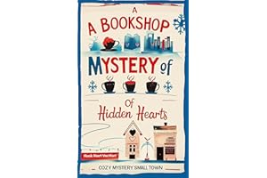 A Bookshop Café Mystery of Hidden Hearts: small-town secrets mystery (small-town cozy mystery Book 1)