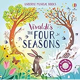 The Four Seasons: An Enchanting and Interactive Classical Musical Book for Kids Featuring Music by Vivaldi