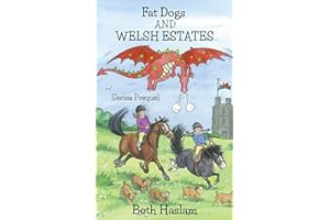 Fat Dogs and Welsh Estates: Series Prequel