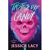Tastes Like Candy