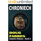 Chroniech (Galactic Alliance Book 2)