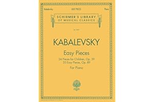Kabalevsky: Easy Pieces - Schirmer Library of Classics Volume 2037 | Easy Pieces Piano Songbook for Beginners | Classical Pia