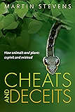 Cheats and Deceits: How Animals and Plants Exploit and Mislead