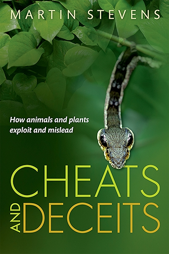 Download Cheats and Deceits: How Animals and Plants Exploit and Mislead (English Edition) PDF
