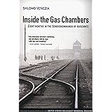 Inside the Gas Chambers: Eight Months in the Sonderkommando of Auschwitz