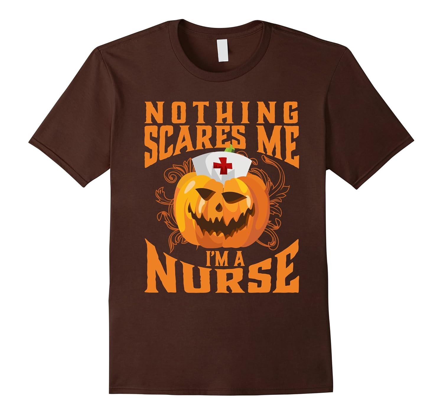 Nurse Halloween Shirt Nothing Scares Me I'm A Nurse Shirt-Rose