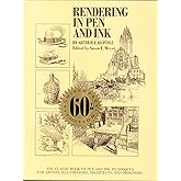 Rendering in Pen and Ink: The Classic Book On Pen and Ink Techniques for Artists, Illustrators, Architects, and Designers
