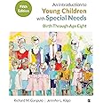 An Introduction to Young Children With Special Needs: Birth Through Age Eight