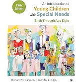 An Introduction to Young Children With Special Needs: Birth Through Age Eight