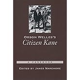Orson Welles's Citizen Kane: A Casebook (Casebooks in Criticism)