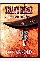 Yellow Horse: A Sage Country novel Kindle Edition