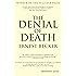 The Denial of Death