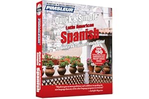 Pimsleur Spanish Quick & Simple Course - Level 1 Lessons 1-8 CD: Learn to Speak and Understand Latin American Spanish with Pi