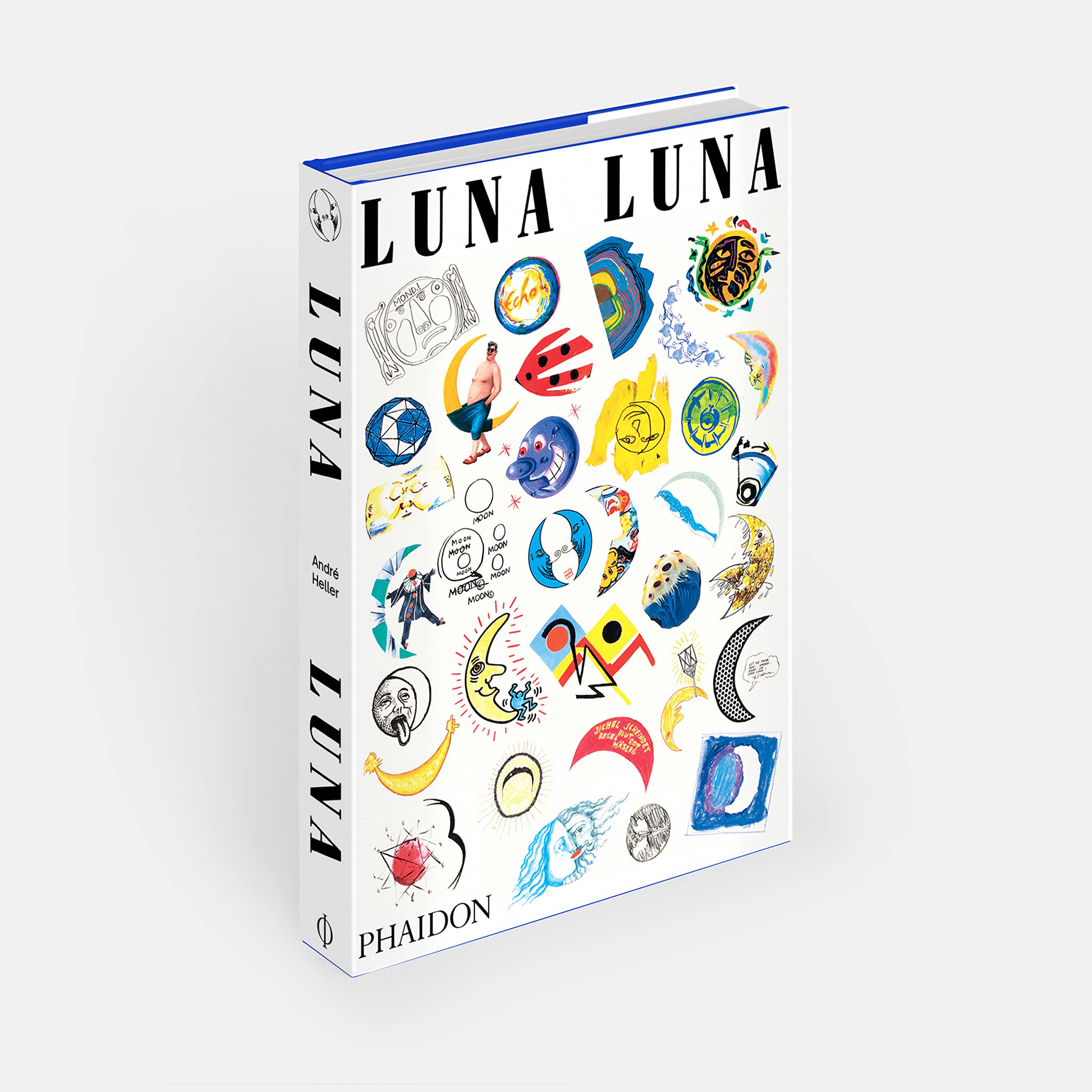 Luna Luna: The Art Amusement Park Luna Luna: The Art Amusement Park Hardcover