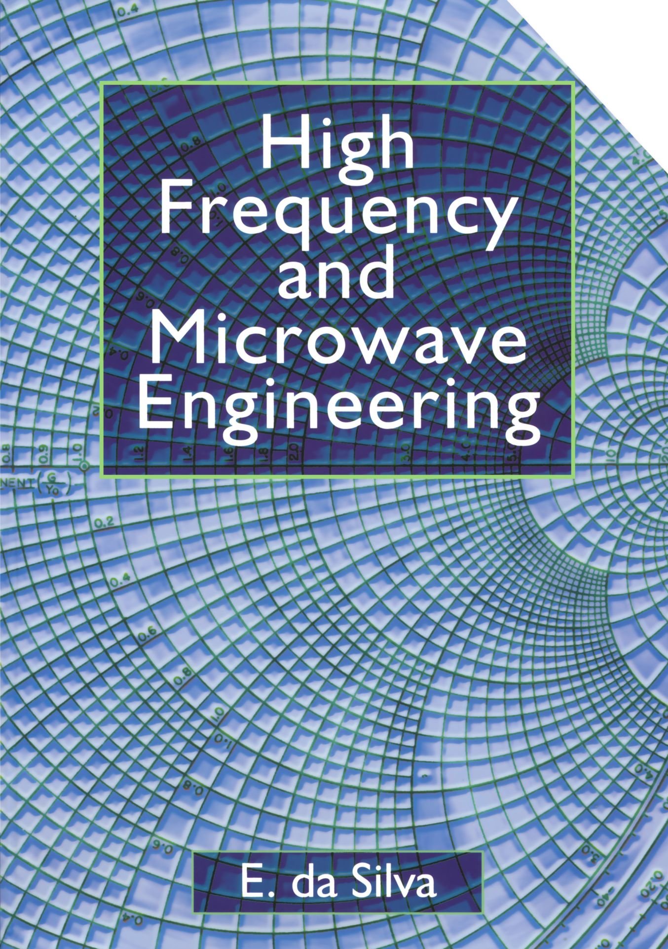 High Frequency and Microwave Engineering