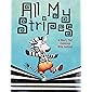 All My Stripes: A Story for Children With Autism