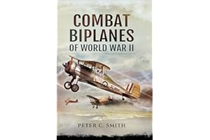 Combat Biplanes of World War II