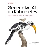 Generative AI on Kubernetes: Operationalizing Large Language Models