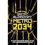 METRO 2034. The sequel to Metro 2033.: American edition