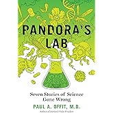 Pandora's Lab: Seven Stories of Science Gone Wrong