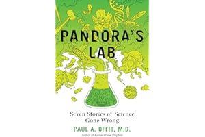 Pandora's Lab: Seven Stories of Science Gone Wrong
