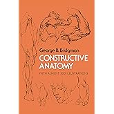 Constructive Anatomy: Includes Nearly 500 Illustrations (Dover Anatomy for Artists)