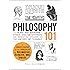 Philosophy 101: From Plato and Socrates to Ethics and Metaphysics, an Essential Primer on the History of Thought (Adams 101)