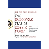 The Dangerous Case of Donald Trump: 27 Psychiatrists and Mental Health Experts Assess a President