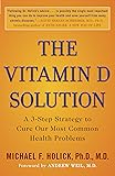 The Vitamin D Solution: A 3-Step Strategy to Cure
