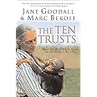 The Ten Trusts: What We Must Do to Care for The Animals We Love