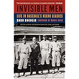 Invisible Men: Life in Baseball's Negro Leagues