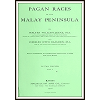 Pagan Races of the Malay Peninsula V1 book cover