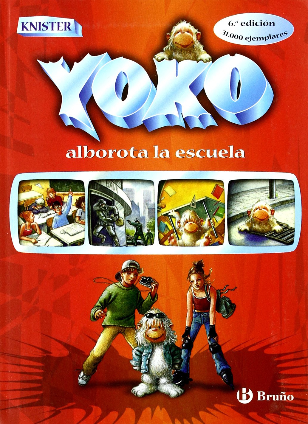 Portada de Yoko alborota la escuela (Castellano - A PARTIR DE 10 AÑOS - PERSONAJES Y SERIES - Yoko)
