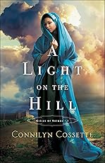 A Light on the Hill (Cities of Refuge Book #1)