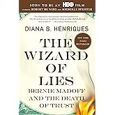 The Wizard of Lies: Bernie Madoff and the Death of Trust