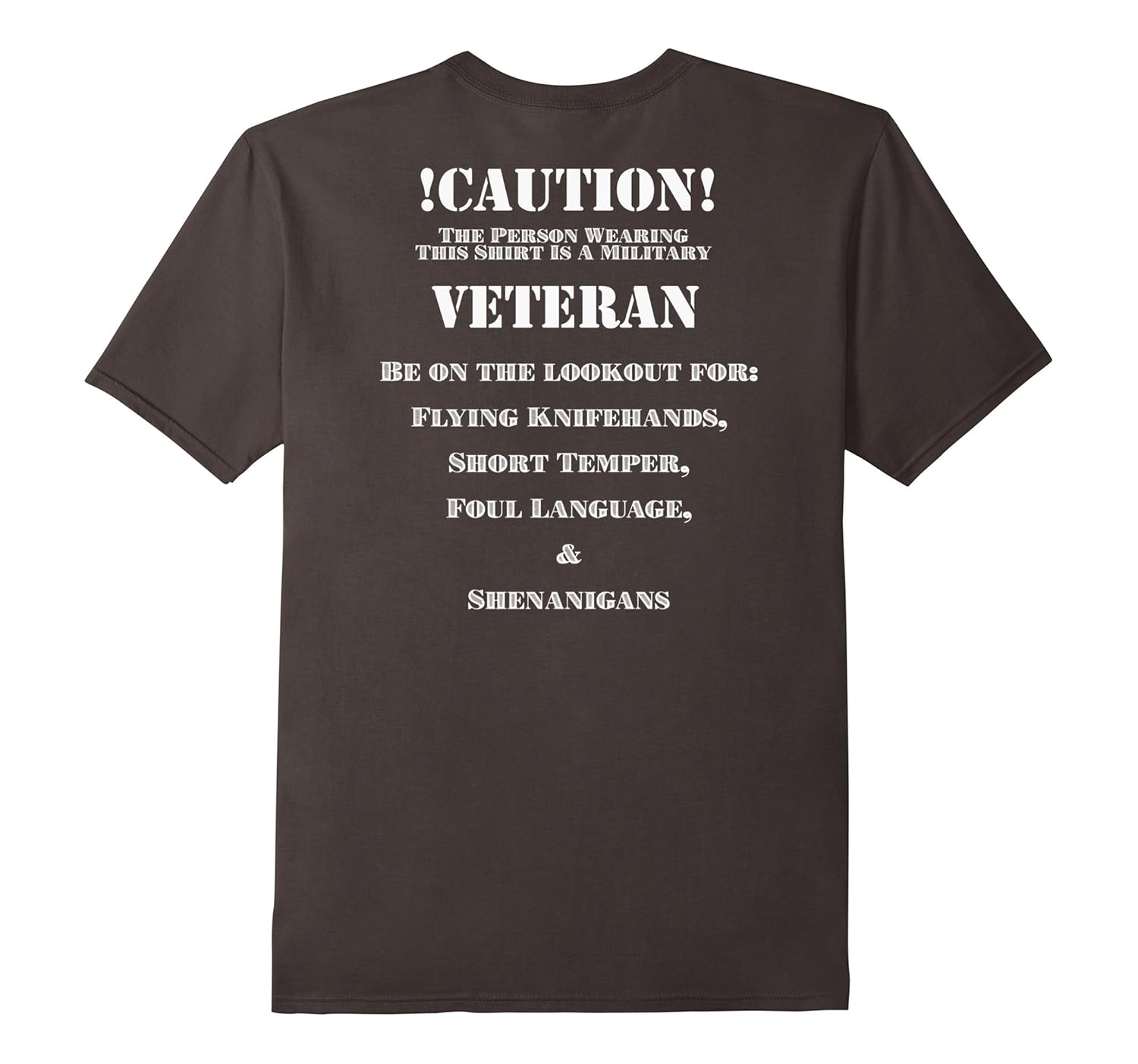 Military Veteran Warning Funny T ShirtCL Colamaga