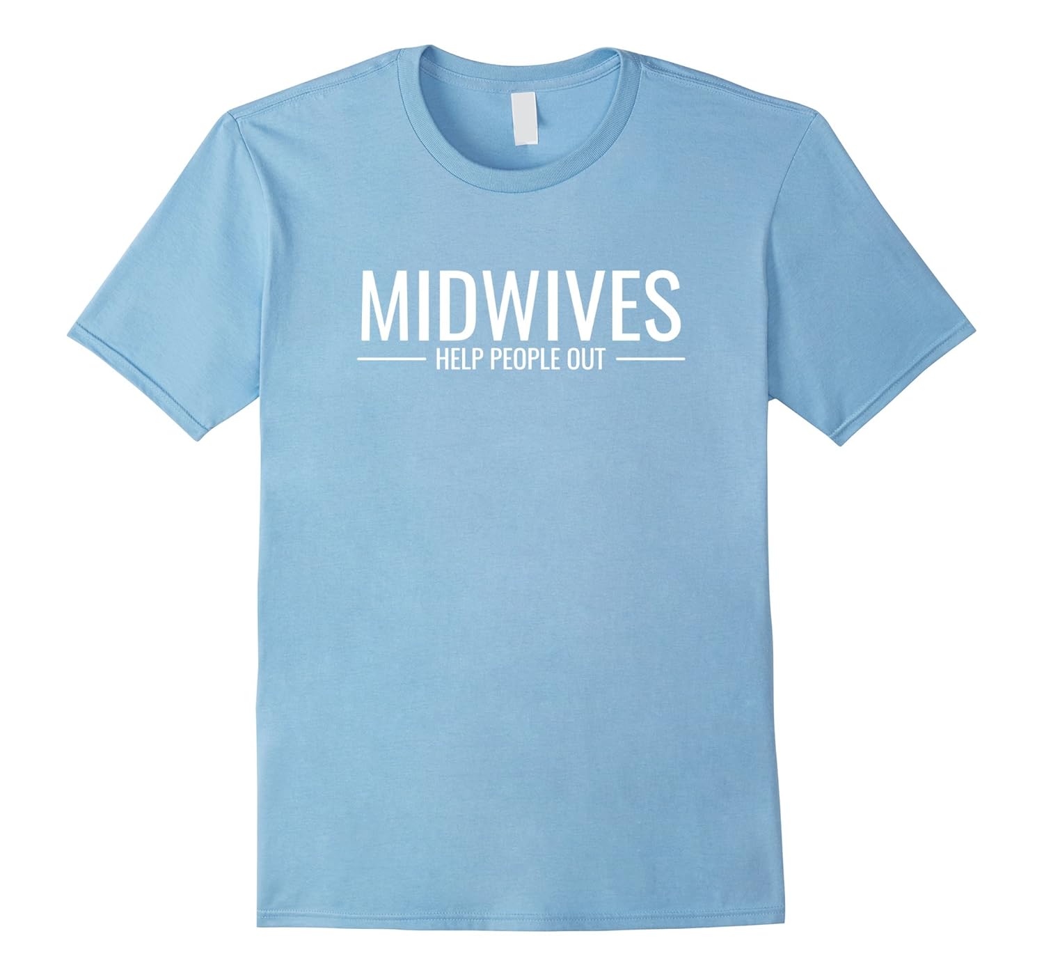 Midwives Help People Out T-shirt-ANZ