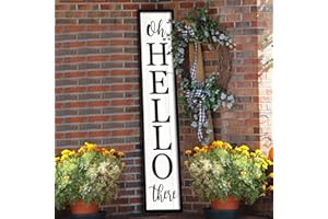 FLOWTORELY Oh Hello There Outdoor Welcome Sign For Front Porch Standing 45"X9" Large Rustic Farmhouse Vertical Tall Long Soild Wooden Framed Modren Outside Front Door Home Wall Decoration (Black)