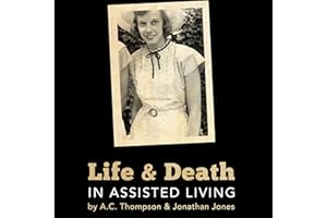 Life and Death in Assisted Living